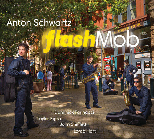 Anton Schwartz: Flash Mob - COMPACT DISCS
