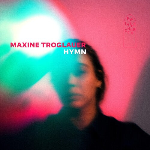 Maxine Troglauer: Hymn - COMPACT DISCS
