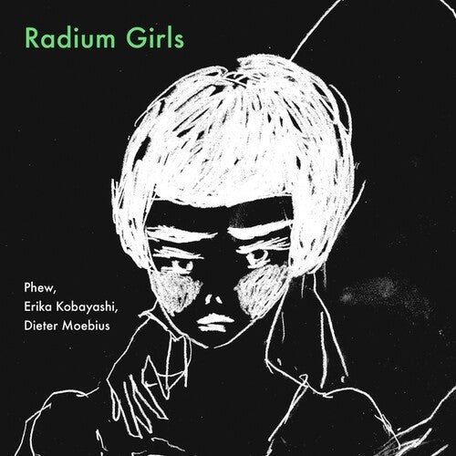 Kobayashi, Erika / Moebius, Dieter / Phew: Radium Girls - VINYL