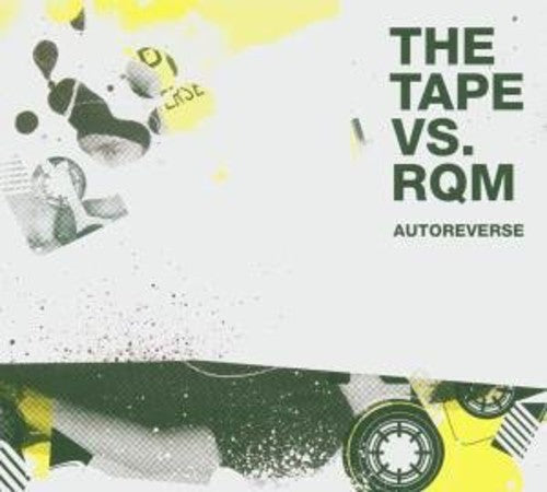 The Tape vs RQM: Autoreverse - VINYL