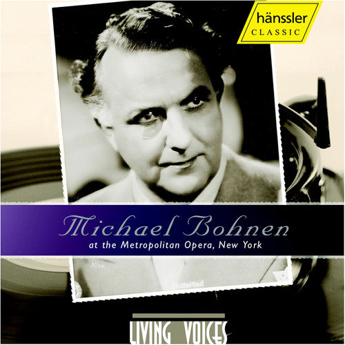 Michael Bohnen: Michael Bohnen at the Met - COMPACT DISCS