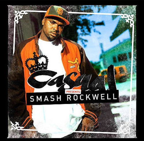 Casual: Casual Presents Smash Rockwell - VINYL