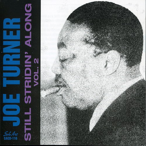 Joe Turner: Still Stridin Along, Vol. 2 - COMPACT DISCS