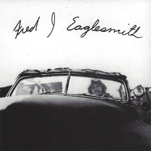 Fred Eaglesmith: Fred Eaglesmith - COMPACT DISCS