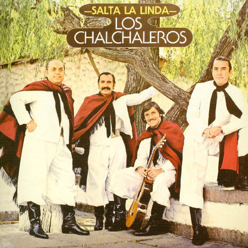 Los Chalchaleros: Salta la Linda - COMPACT DISCS