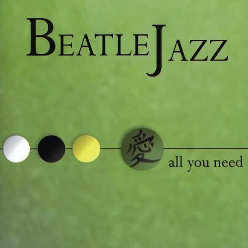 Beatlejazz: All You Need - COMPACT DISCS