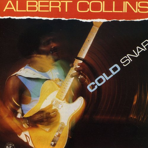 Albert Collins: Cold Snap - COMPACT DISCS
