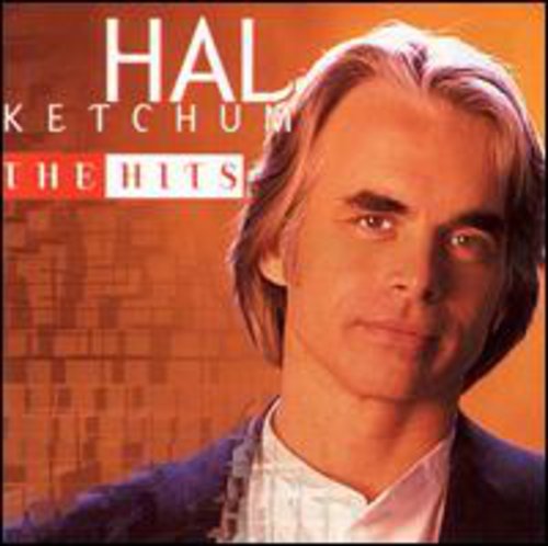 Hal Ketchum: Hits - COMPACT DISCS