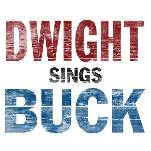 Dwight Yoakam: Dwight Sings Buck - VINYL