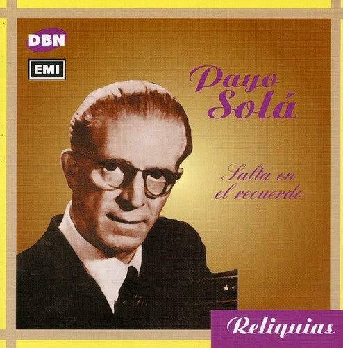 El Payo Sola: Salta en El Recuerdo - COMPACT DISCS