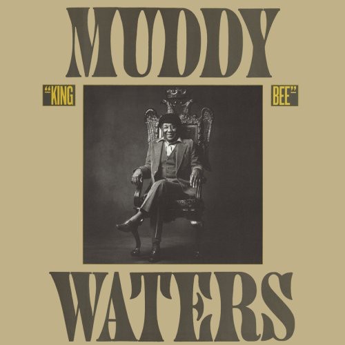 Muddy Waters: King Bee - COMPACT DISCS