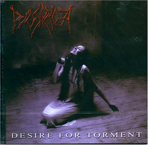Pyorrhoea: Desire for Torment - COMPACT DISCS
