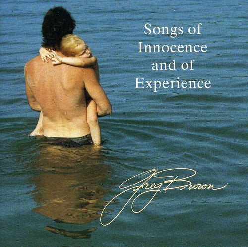 Greg Brown: Songs of Innocence & of Experience - COMPACT DISCS