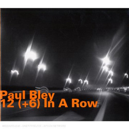 Paul Bley: 12 (+6) in a Row - COMPACT DISCS