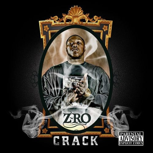Z-Ro: Crack - COMPACT DISCS