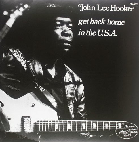 John Lee Hooker: Get Back Home in the USA - VINYL