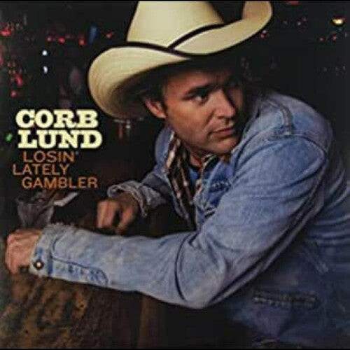 Corb Lund: Losin Lately Gambler - VINYL