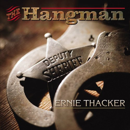 Ernie Thacker: Hangman - COMPACT DISCS