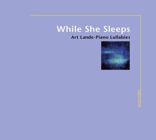 Art Lande: While She Sleeps - SUPER-AUDIO CD