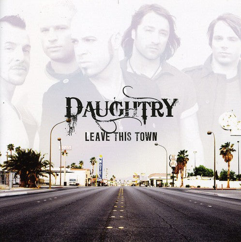 Daughtry: Leave This Town - COMPACT DISCS