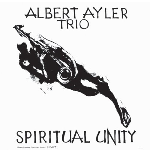 Albert Ayler: Spiritual Unity - VINYL