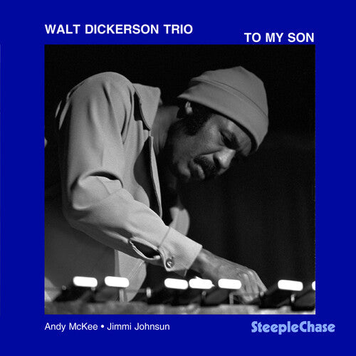 Walt Dickerson: To My Son - COMPACT DISCS