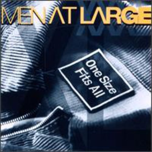 Men at Large: One Size Fits All - COMPACT DISCS