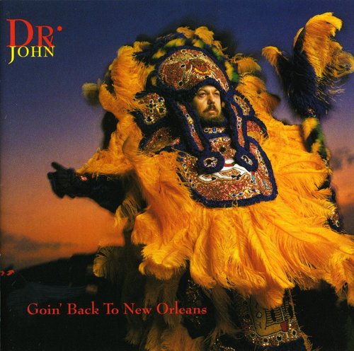 Dr. John: Goin Back To New Orleans - COMPACT DISCS