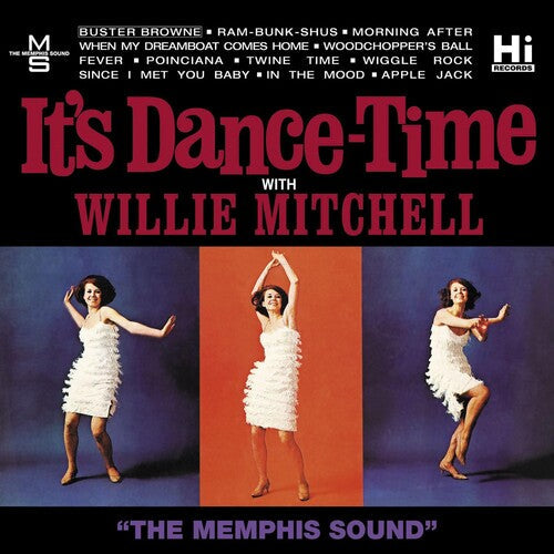 Willie Mitchell: It's Dance Time - COMPACT DISCS