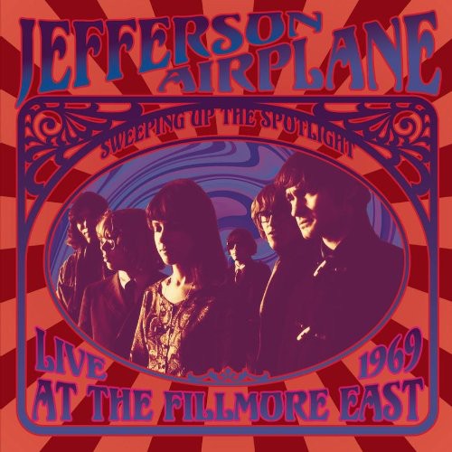 Jefferson Airplane: Sweeping Up The Spotlight Live At The Fillmore East 1969 - COMPACT DISCS