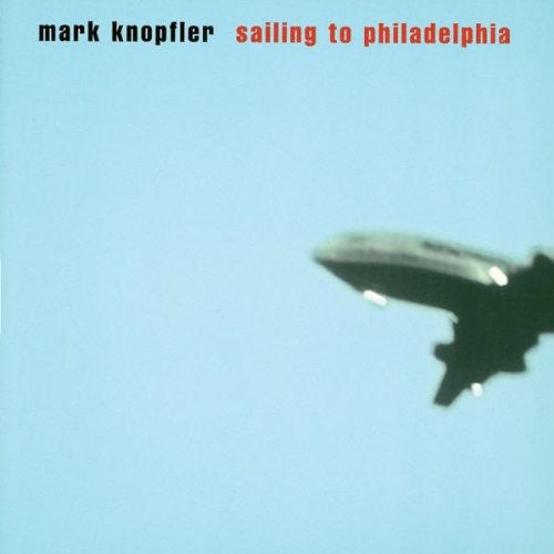 Mark Knopfler: Sailing to Philadelphia - COMPACT DISCS