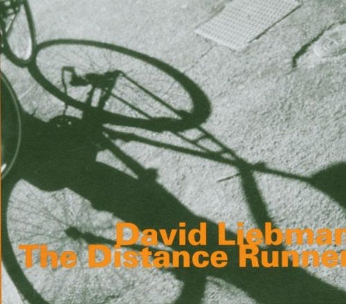 David Liebman: Distance Runner - COMPACT DISCS