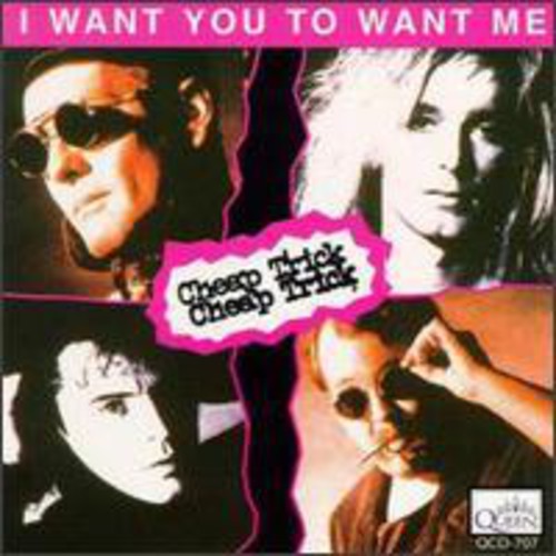 Cheap Trick: I Want You to Want Me - COMPACT DISCS