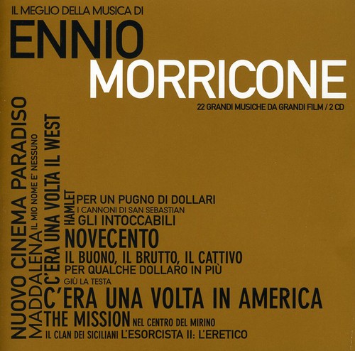 Ennio Morricone: Il Meglio Della Musica Di Ennio Morricone - COMPACT DISCS