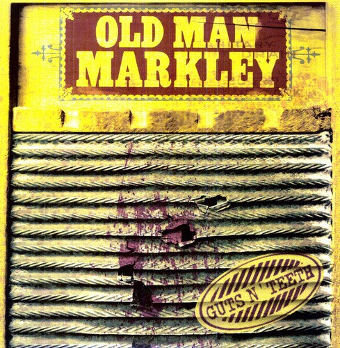 Old Man Markley: Guts N' Teeth - VINYL