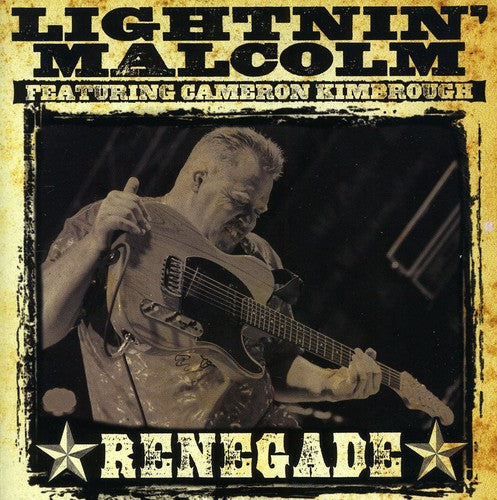 Lightnin' Malcolm: Renegade - COMPACT DISCS