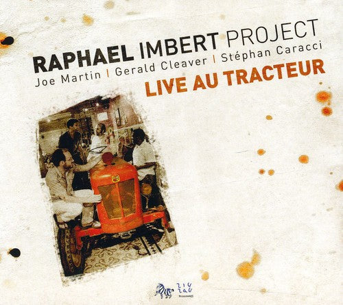 Raphael Project Imbert: Live Au Tracteur - COMPACT DISCS