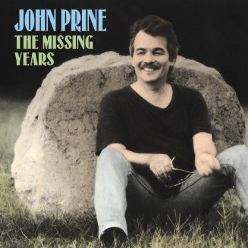 John Prine: The Missing Years - VINYL