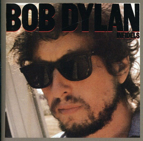 Bob Dylan: Infidels - COMPACT DISCS