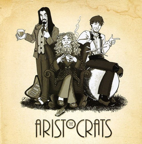 The Aristocrats: The Aristocrats - COMPACT DISCS