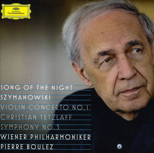 Pierre Boulez: Song of the Night / Szymanowski: Violin Cto No 1 - COMPACT DISCS