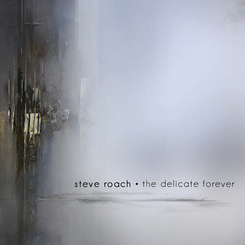 Steve Roach: Delicate Forever - COMPACT DISCS