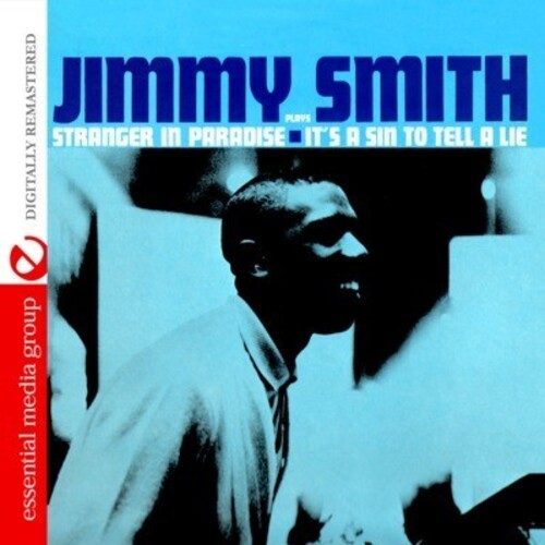 Jimmy Smith: Stranger in Paradise: It's a Sin to Tell a Lie - COMPACT DISCS