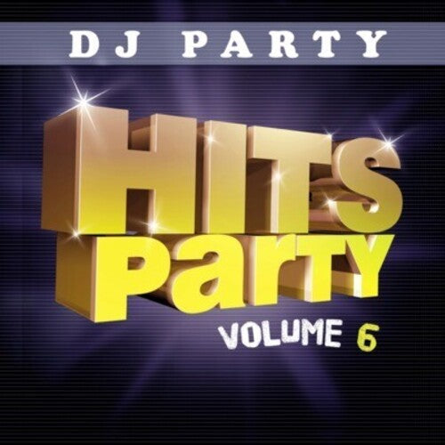 DJ Party: Hits Party Vol. 6 - COMPACT DISCS