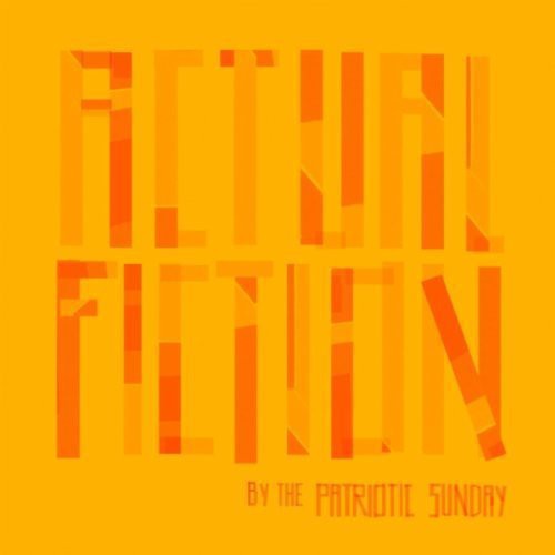 Patriotic Sunday: Actual Fiction - VINYL