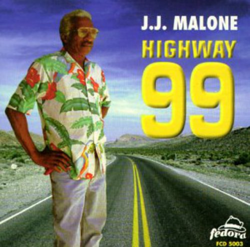 J.J. Malone: Highway 99 - COMPACT DISCS