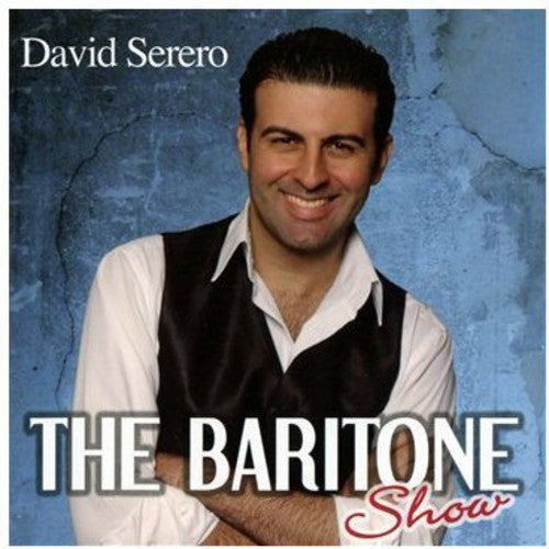 David Serero: Baritone Show - COMPACT DISCS