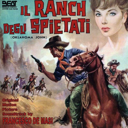 Francesco de Masi: Il Ranch Degli Spietati (The Man From Oklahoma, Ranch of the Ruthless) (Original Motion Picture Soundtrack) - COMPACT DISCS