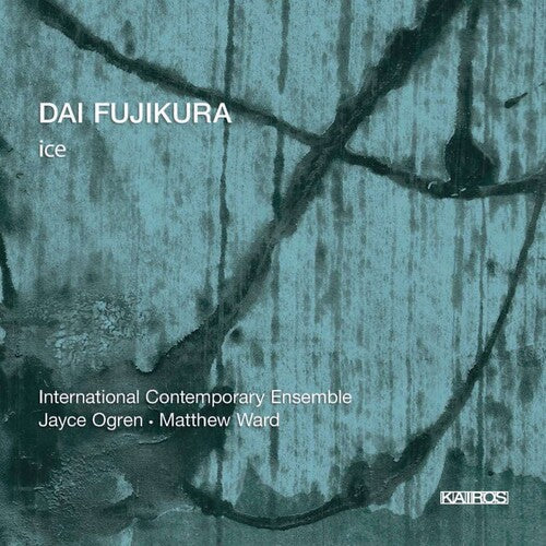 International Contemporary Ensemble: Ice - COMPACT DISCS