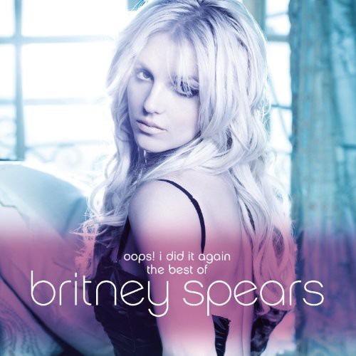 Britney Spears: Oops I Did It Again-The Best Of Britney Spears - COMPACT DISCS